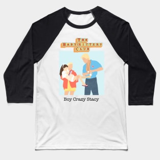 Baby-Sitters Club - Boy Crazy Stacey Baseball T-Shirt